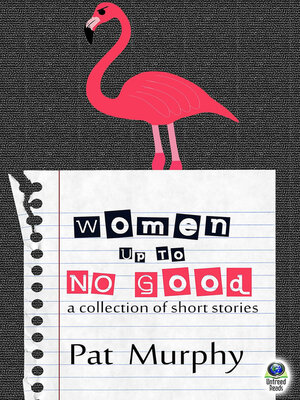 cover image of Women Up to No Good
